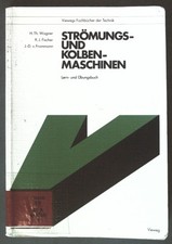 Strömungs- und Kolbenmaschinen : Lern- und �...