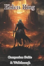 Elden Ring Companion Guide & Walkthrough & MORE! by Hulakami Paperback Book
