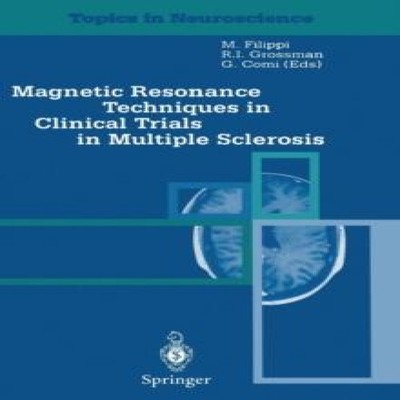 Magnetic Resonance Techniques in Clinical Trials in Multiple Scle