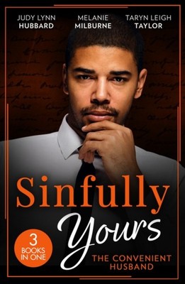 Sinfully Yours: the Convenient Husband : These Arms of Mine Kiman