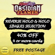Obsidian Flames | HOLO & REVERSE HOLO Selection | 40% off 4+ cards | Pokémon TCG