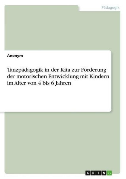TanzpäDagogik In Der Kita Zur FöRderung Der Motorischen Entwicklung Mit Kindern-image