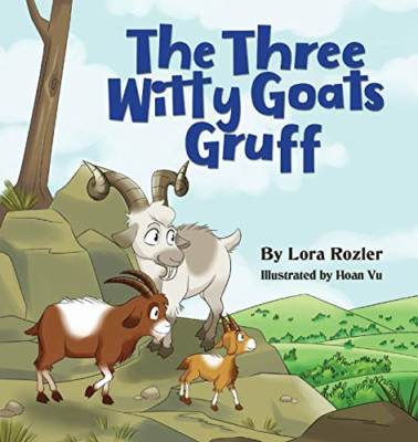 The Three Witty Goats Gruff - Paperback / softback NEW Rozler, Lora 01/08/2018