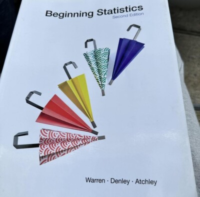 Beginning Statistics Second Edition - Warren Denley Atchley 2nd  Trade Paperback