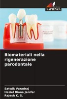 Satwik Varadraj (U. A.) | Biomateriali Nella Rigenerazione Parodontale | Buch