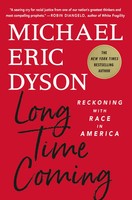 Michael Eric Dyson | Long Time Coming | Buch | Englisch (2021) | Gebunden