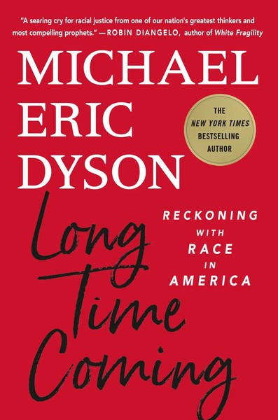 Michael Eric Dyson | Long Time Coming | Buch | Englisch (2021) | Gebunden-image