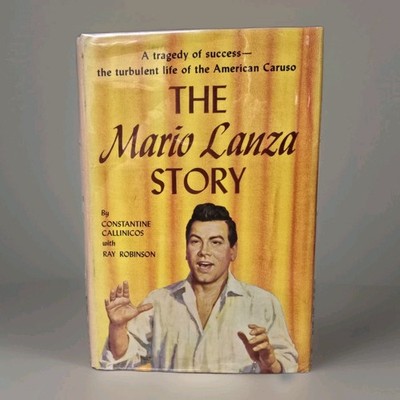 1960 The Mario Lanza Story 1st Edition HC w/ Dust Jacket Callinicos