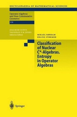 Classification of Nuclear C*-Algebras. Entropy in Operator Algebras by E. Storme