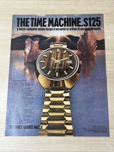 Timex The Time Machine Watch Quartz 1972 Vintage Print Ad Life Magazine