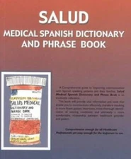 Salud: Medical Spanish Dictionary and Phrase Book (English and Span - VERY GOOD