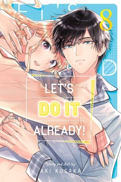 Let's Do It Already!, Vol. 8 by Aki Kusaka Paperback