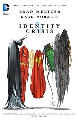 IDENTITY CRISIS (NEW EDITION) By Brad Meltzer *Excellent Condition*