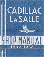 1937-1938 Cadillac Und Lasalle Reparaturhandbuch Servicebuch V8 V12 V16