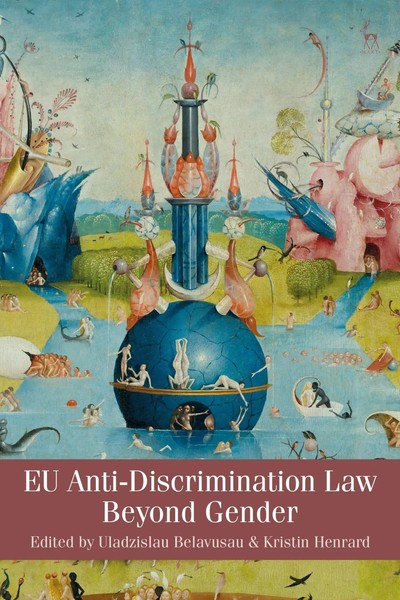 Uladzislau Belavusau (U. A.) | Eu Anti-Discrimination Law Beyond Gender | Buch-image