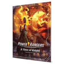 Power Rangers Roleplaying Game: A Time of Knight Adventure by Renegade Games