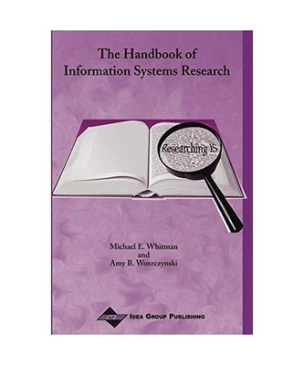 The Handbook of Information Systems Research, Michael E. Whitman