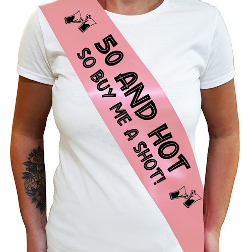 50 AND HOT BUY ME A SHOT SASH 50th Birthday Sash - Fiftieth Birthday Gift - Picture 10 of 18