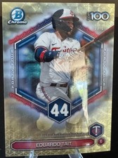 Marketplace image: 2026 Bowman Chrome Eduardo Tait #BTP-44 Top 100 Superfractor 1/1