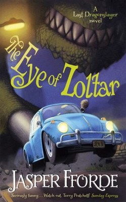 The Eye of Zoltar: Last Dragonslayer B... by Fforde  Jasper Paperback / softback