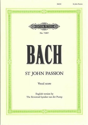 The Reverend Lyndon van der Pump | St. John Passion BWV 245 (Vocal Score in...