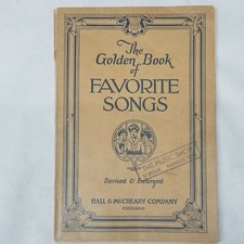 Golden Book of Favorite Songs Vintage 1923 Revised Enlarged Hall McCreary Co