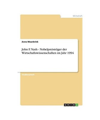 John F. Nash - Nobelpreisträger der Wirtschaftswissenschaften im Jahr 1994, Moo