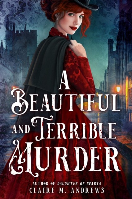 A Beautiful And Terrible Murder Claire M. Andrews - Image 3