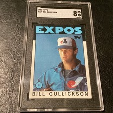 1986 TOPPS # 229 BILL GULLICKSON SGC 8 LOW POP NM-MINT MON. EXPOS BASEBALL CARD