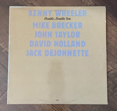 Kenny Wheeler - Double, Double You LP ECM 1984  DeJohnette Holland Taylor Rare  