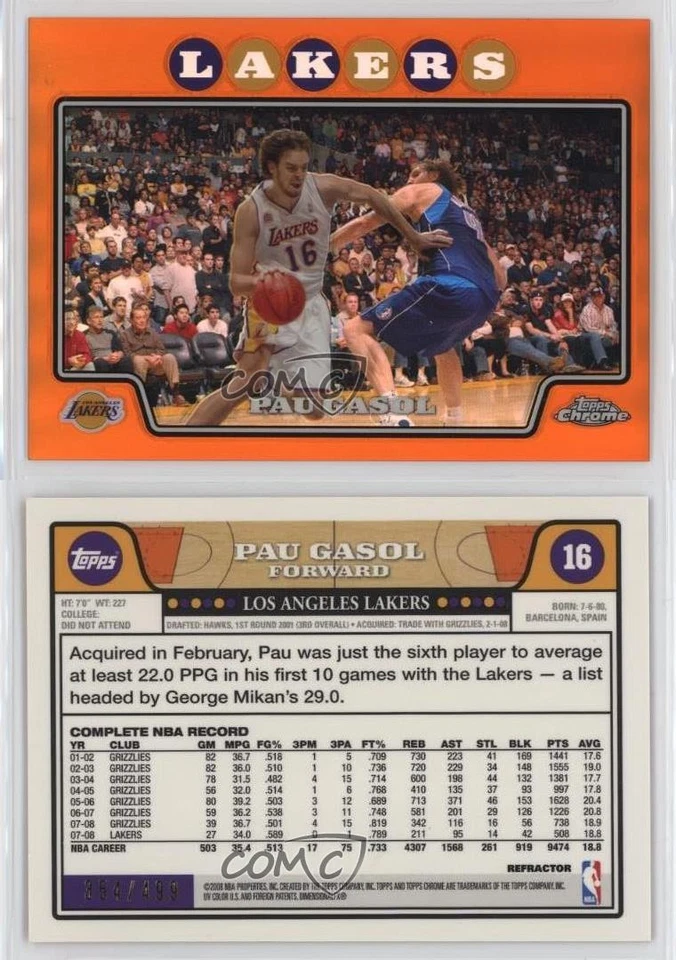 2008-09 Topps Chrome Orange Refractor 354/499 Pau Gasol #16 HOF - Image 3 of 3