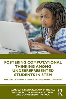 Fostering Computational Thinking Among Underrepresented Stude... - 9780367456511