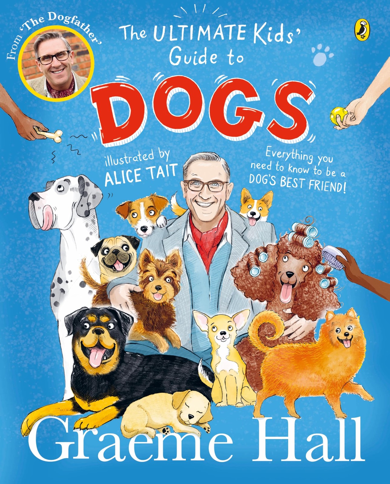 The Ultimate Kids Guide to Dogs: Everything yo, Hall, Tait,. - Image 4