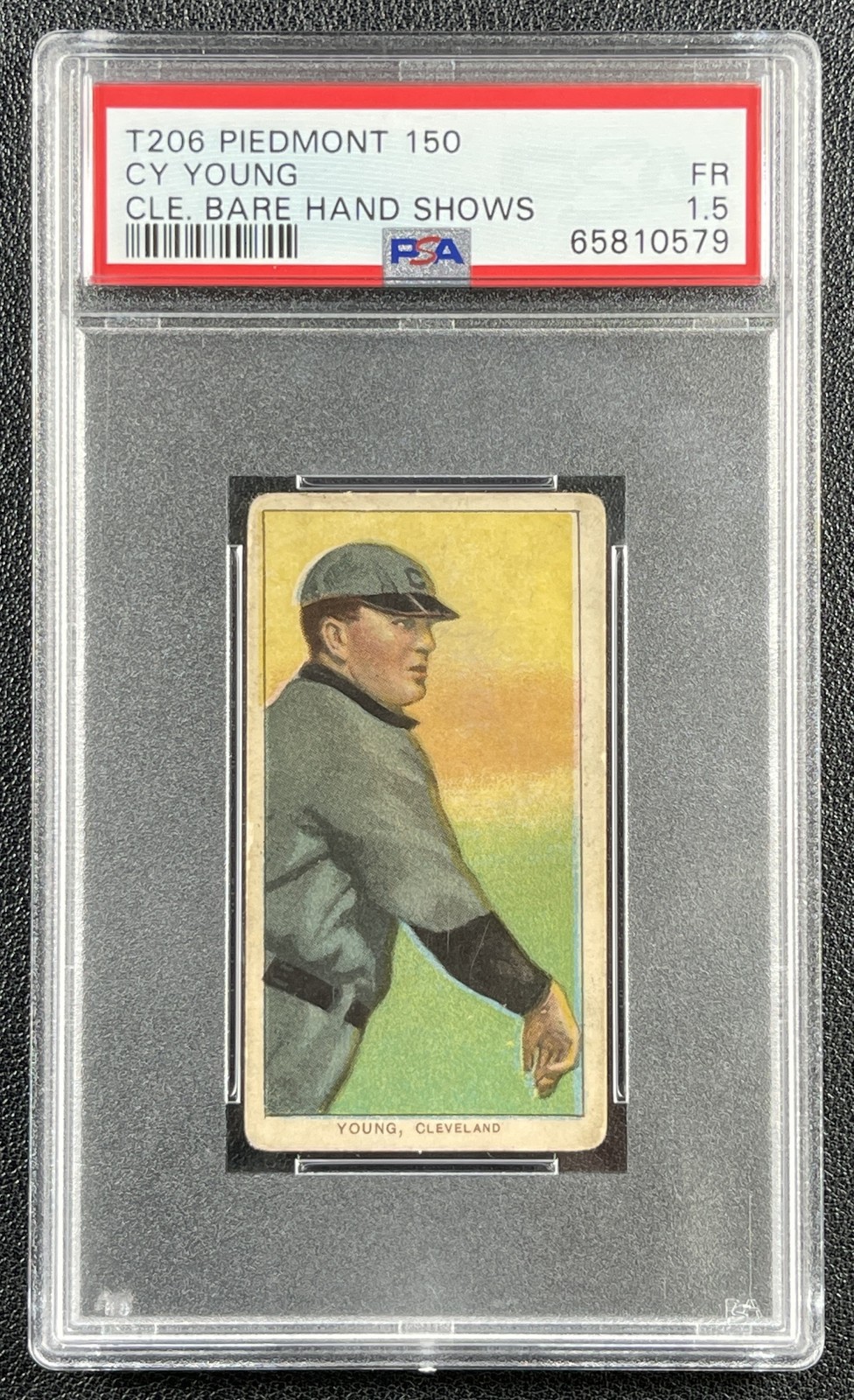 CY YOUNG PSA 1.5 1909-11 T206 PIEDMONT 150 #NNO CLE. BARE HAND SHOWS 0579