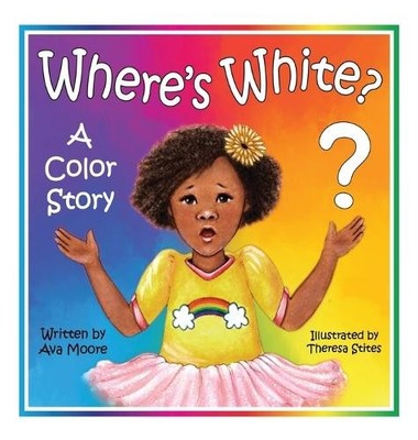Ava Moore Where's White? (Hardback) (UK IMPORT)