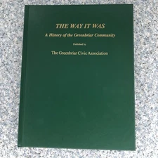 The Way It Was A History of the Greenbriar Community Fairfax Virginia 2006 HTF