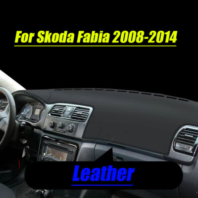 For Skoda Fabia 2008-2014 Leather Dashboard Dash Protector Pad Mat Cover Black