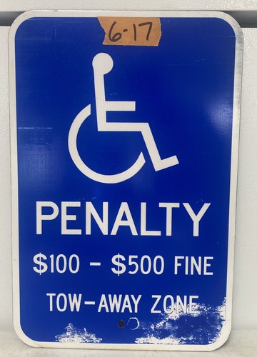Road Street Traffic Sign Authentic Handicapped $100 $500 Fine 12