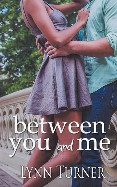 Lynn Turner | Between You And Me | Taschenbuch | Englisch (2017)-image