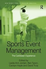 Sports Event Management: The Caribbean Experience by Leslie-Ann Jordan (English)
