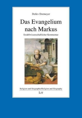 Das Evangelium nach Markus Detlev Dormeyer