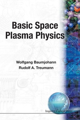 Baumjohann W | BASIC SPACE PLASMA PHYSICS | Taschenbuch | Englisch (1996) | ICP