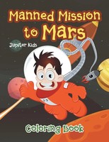 Manned Mission To Mars Coloring Book Jupiter Kids Taschenbuch Englisch 2016