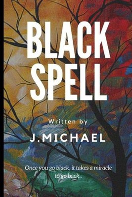 Black Spell by J. Michael (English) Paperback Book