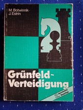 M.Botwinnik J.Estrin Grünfeld-Verteidigung 2.Auflage von 1986