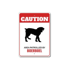 Patrolled By Boerboel Caution Metal Sign Dog Kennel Breed Canine K9 Paw Animal