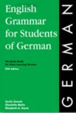 English Grammar for Students of German: The Study Guide for Those Learnin - GOOD