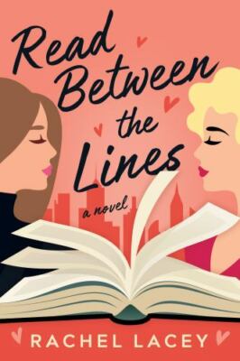 Read Between the Lines: A Novel (Ms. Right), Lacey, Rachel, Book