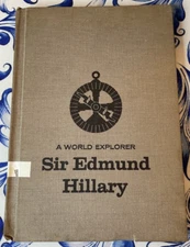 A World Explorer Sir Edmund Hillary, Faith Yingling Knoop, HB, Ex-Lib, 1970, Bio