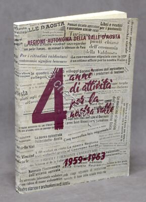 Aostatal - 4 Jahre Tätigkeit für unser Tal 1959-1963 - 1^ Aufl. 1963